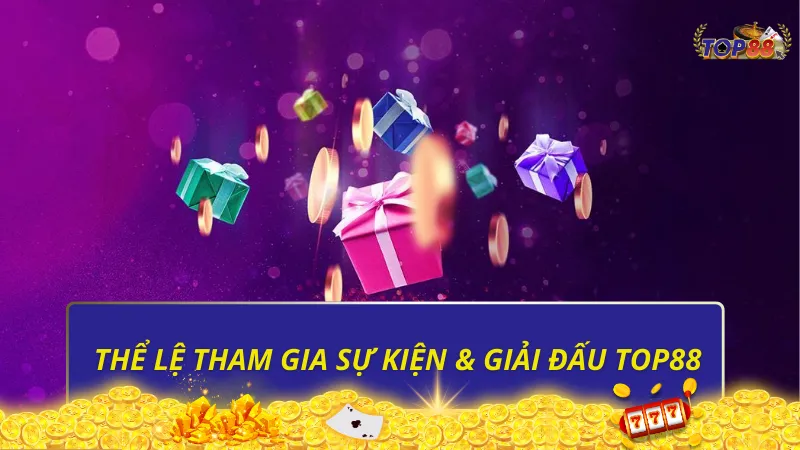 Thể lệ tham gia sự kiện và giải đấu