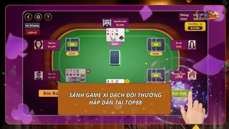 Sảnh game Xì Dách đổi thưởng hấp dẫn tại Top88