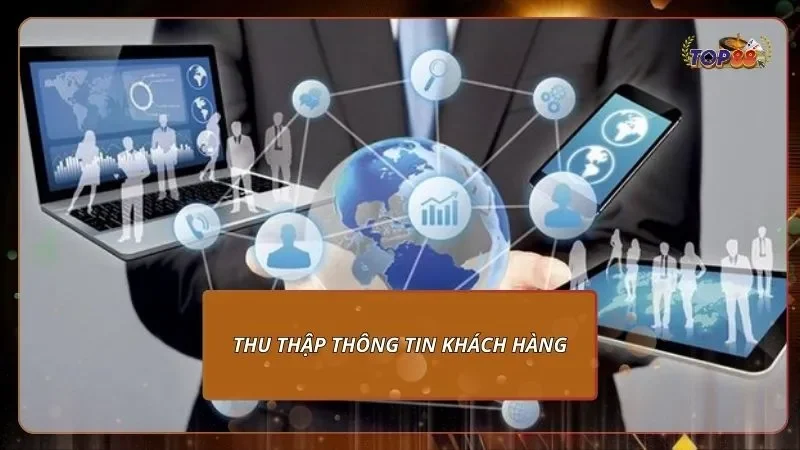 thu thập thông tin khách hàng